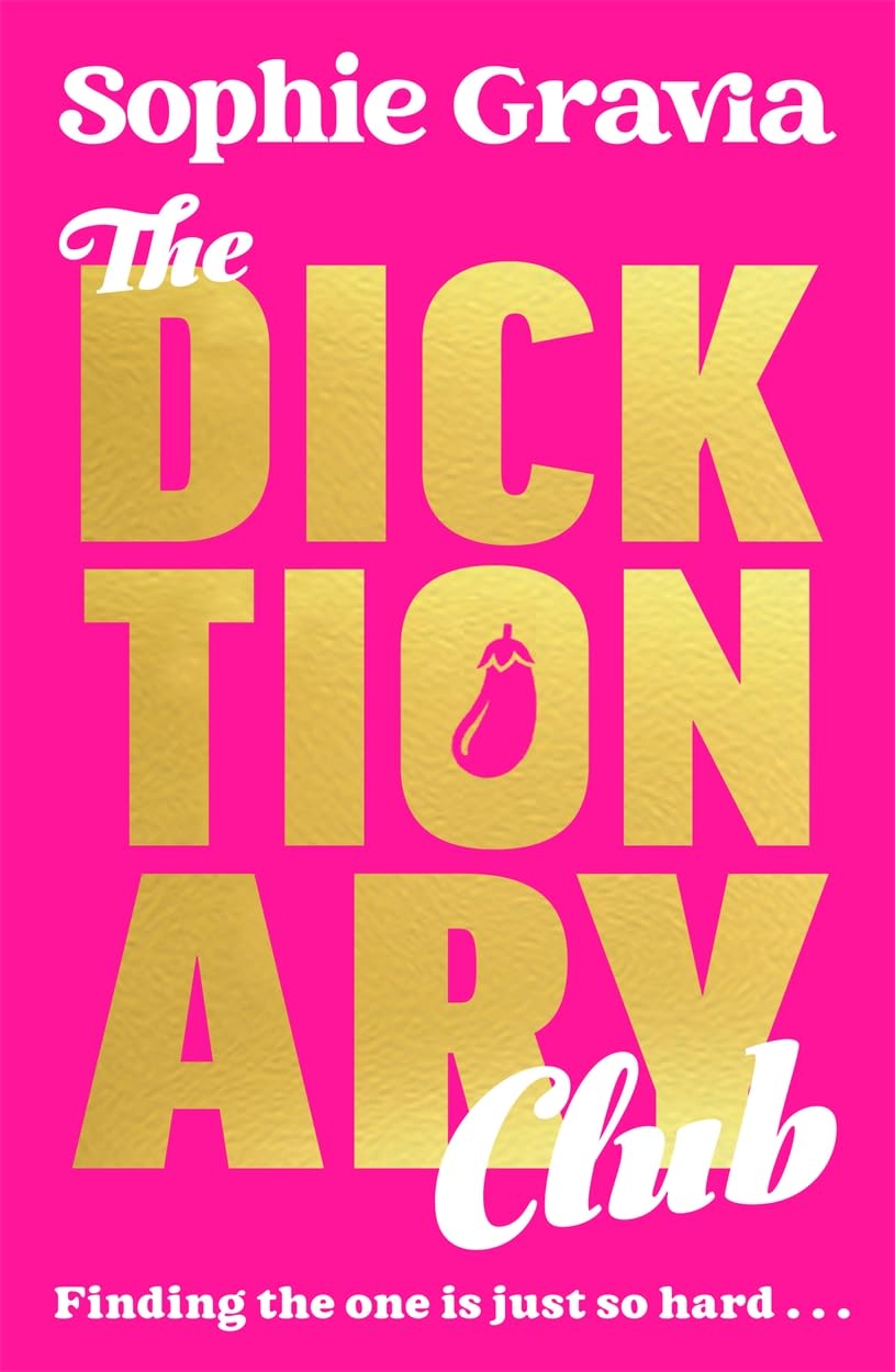 The Dicktionary Club: A BRAND NEW beach read from the author of HOT GIRL SUMMER