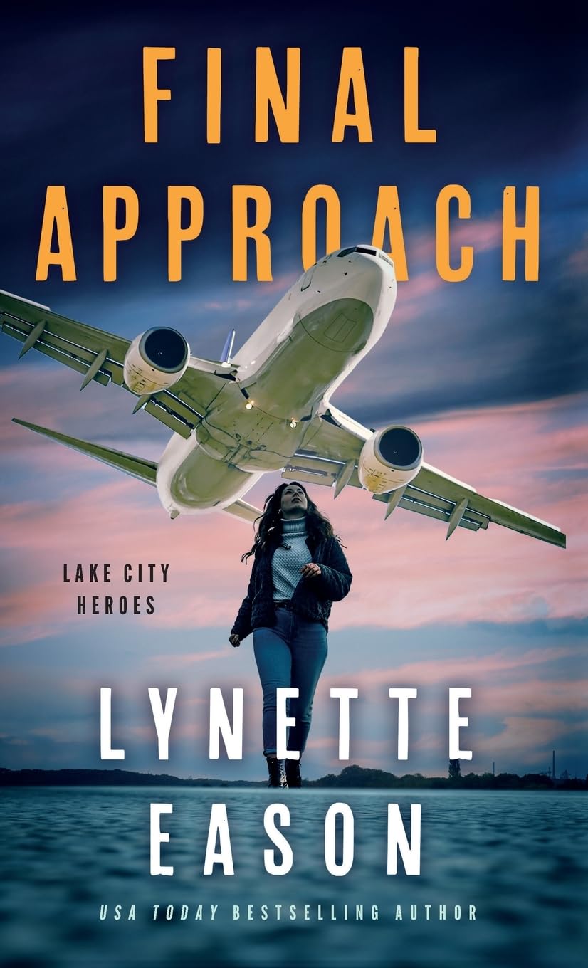 Final Approach (Lake City Heroes, 4)