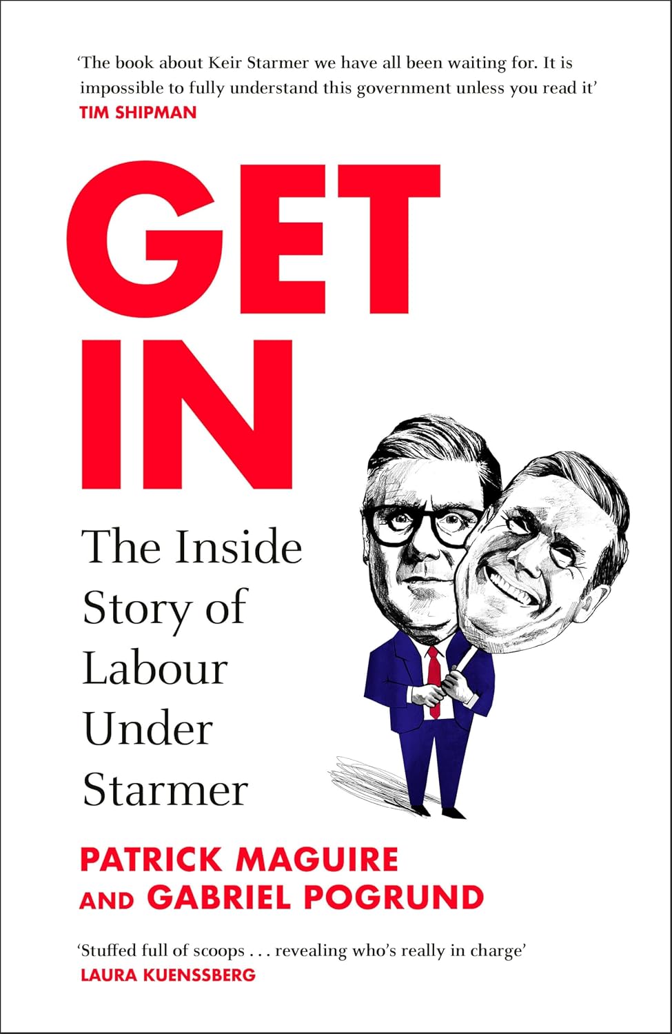Get in: The Inside Story of Labour Under Starmer