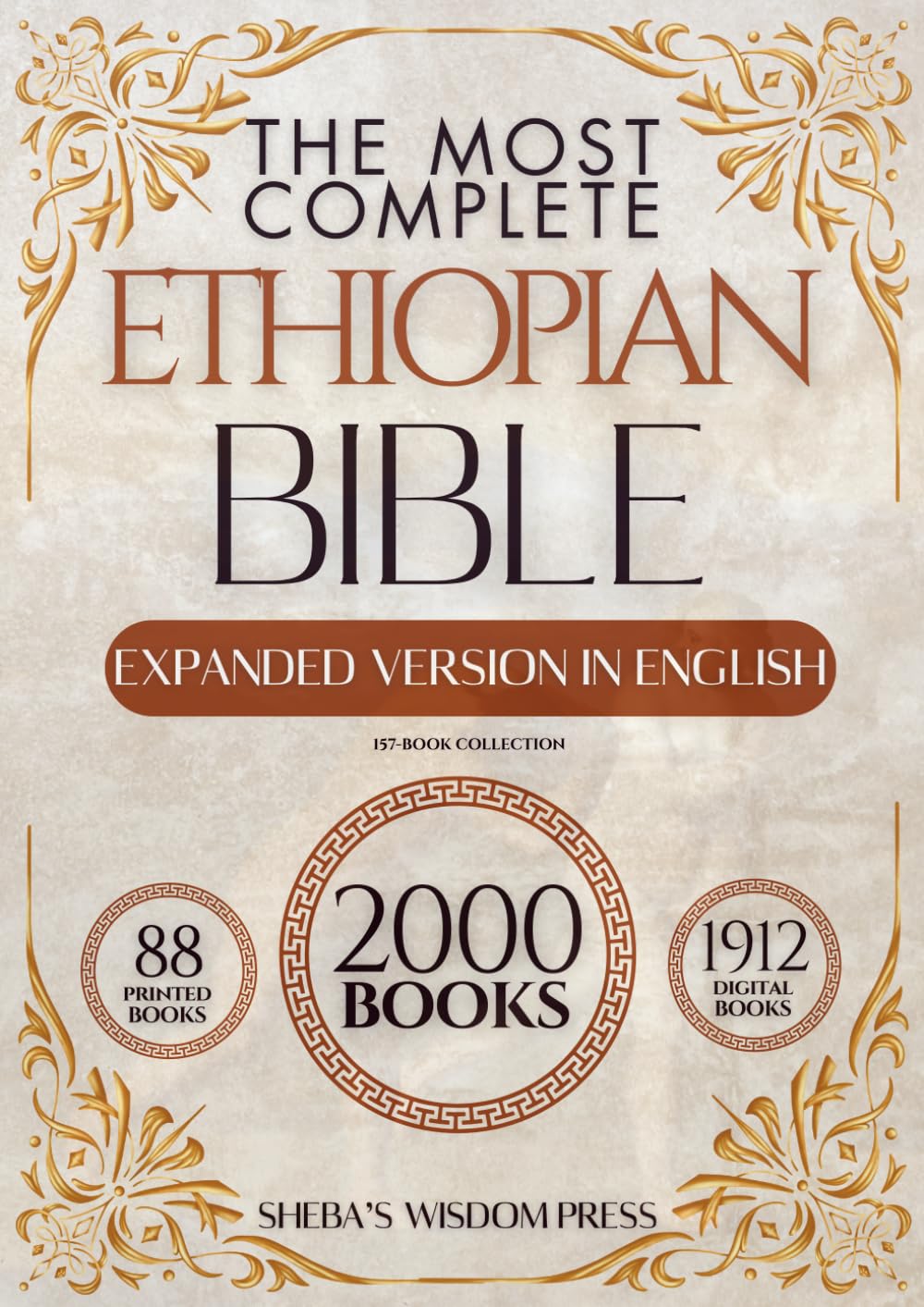 The Most Complete Ethiopian Bible. 157-Book Collection in English: Majestic Edition Including Lost Apocrypha and Rarely Seen Sacred Texts