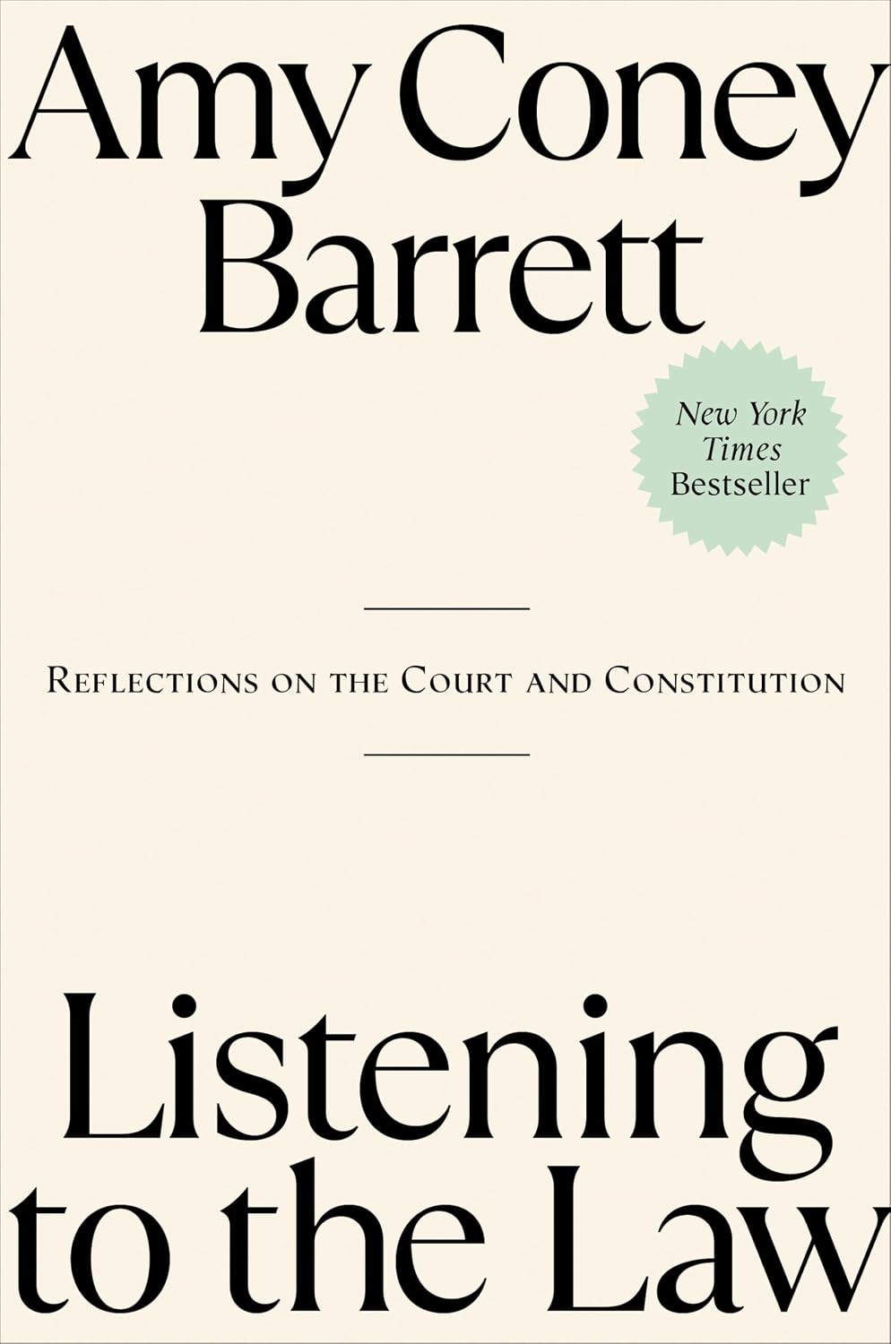 Listening to the Law: Reflections on the Court and Constitution