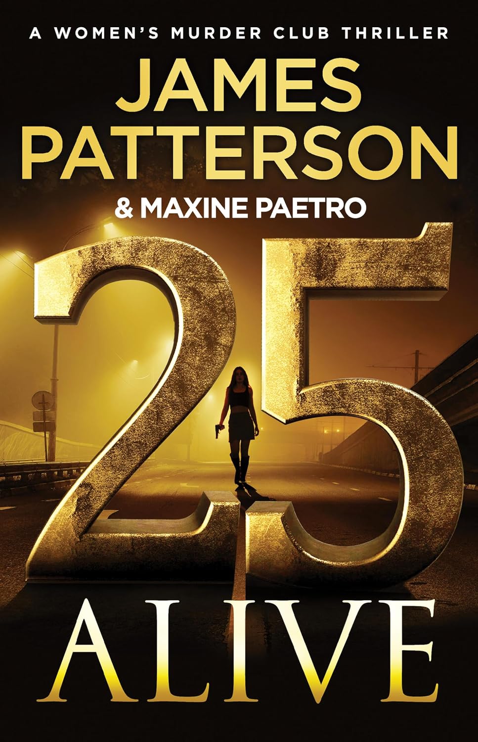25 Alive: A Women's Murder Club Thriller