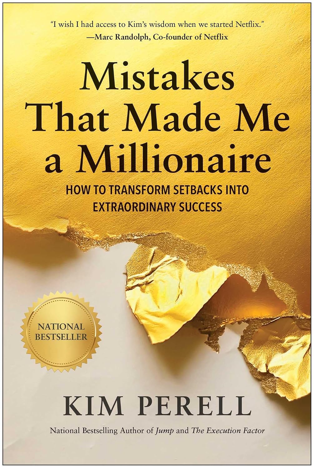 Mistakes that Made Me a Millionaire: How to Transform Setbacks into Extraordinary Success