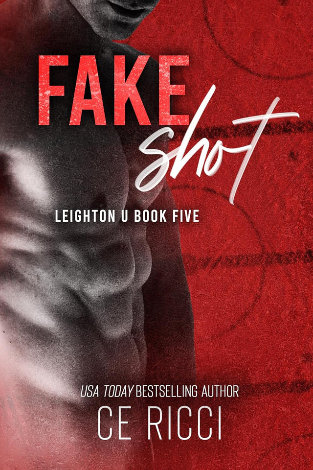 Fake Shot (Leighton U Book 5)