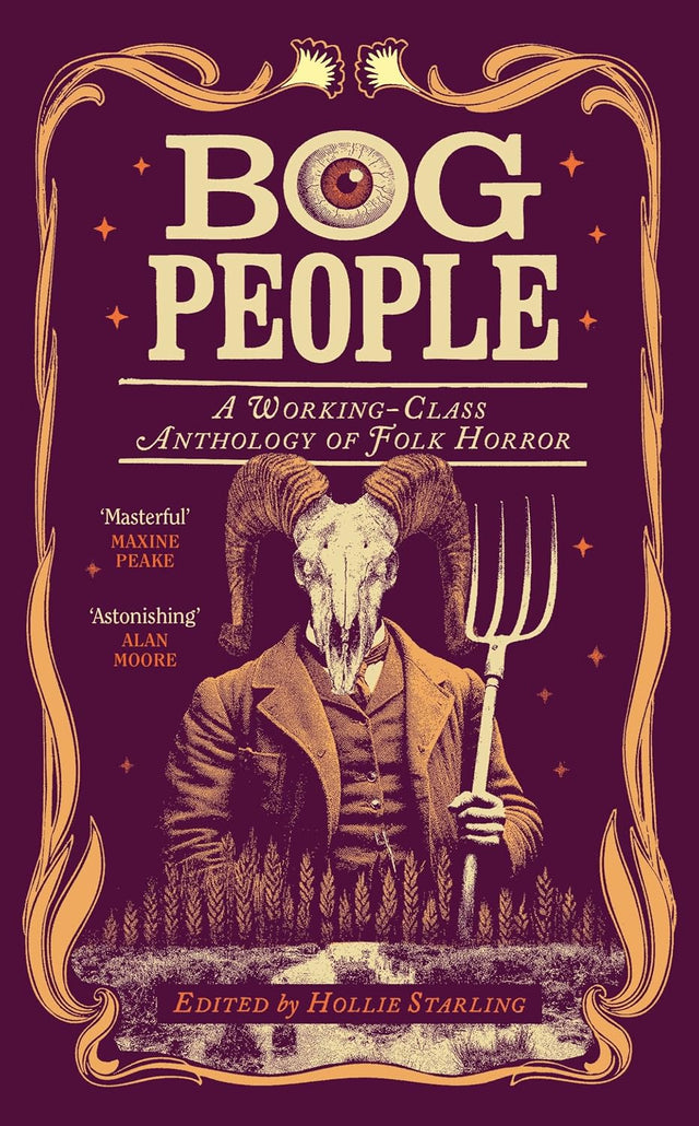 Bog People: A Working-Class Anthology of Folk Horror