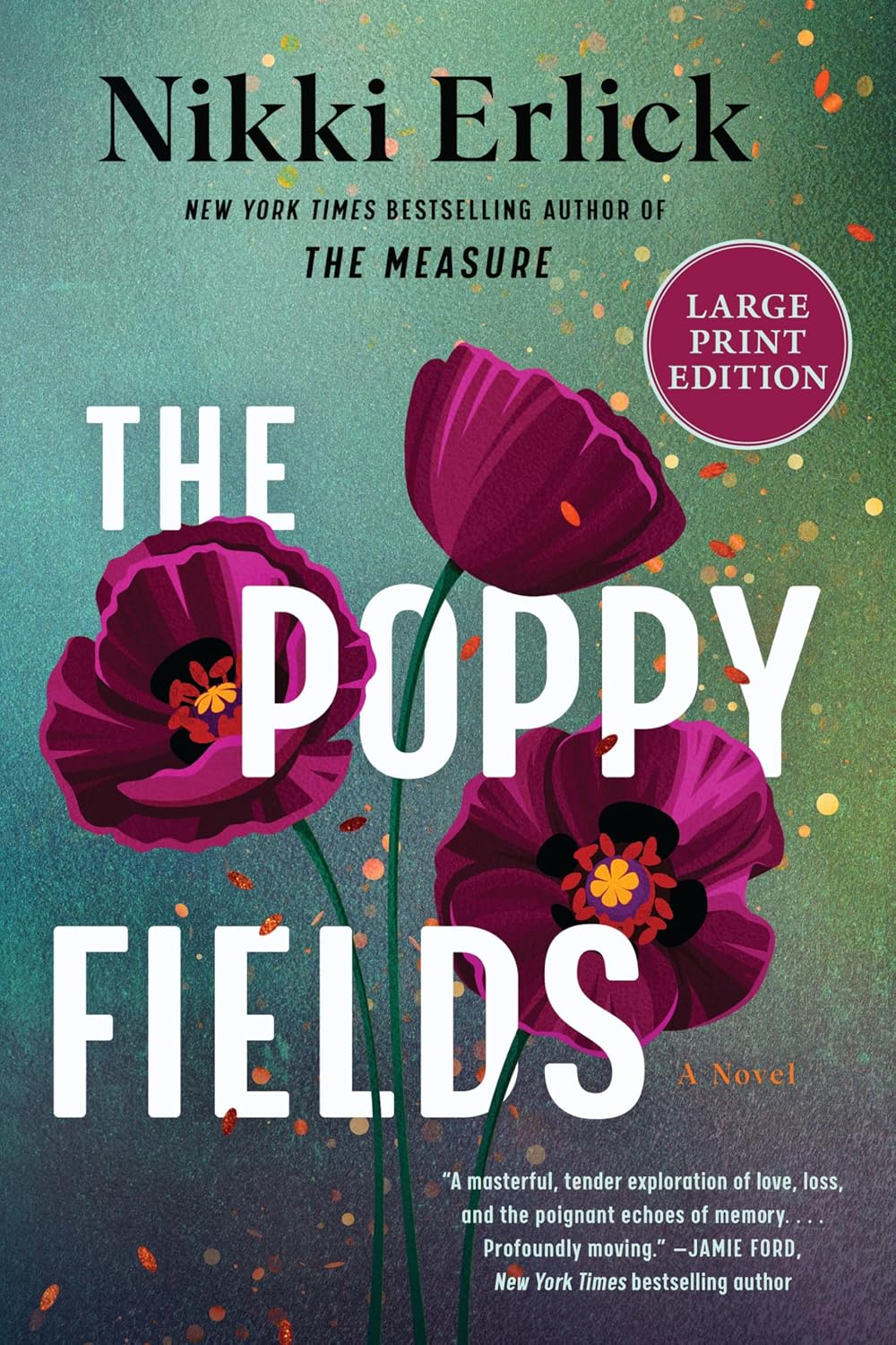 The Poppy Fields: A Novel (Large Print)
