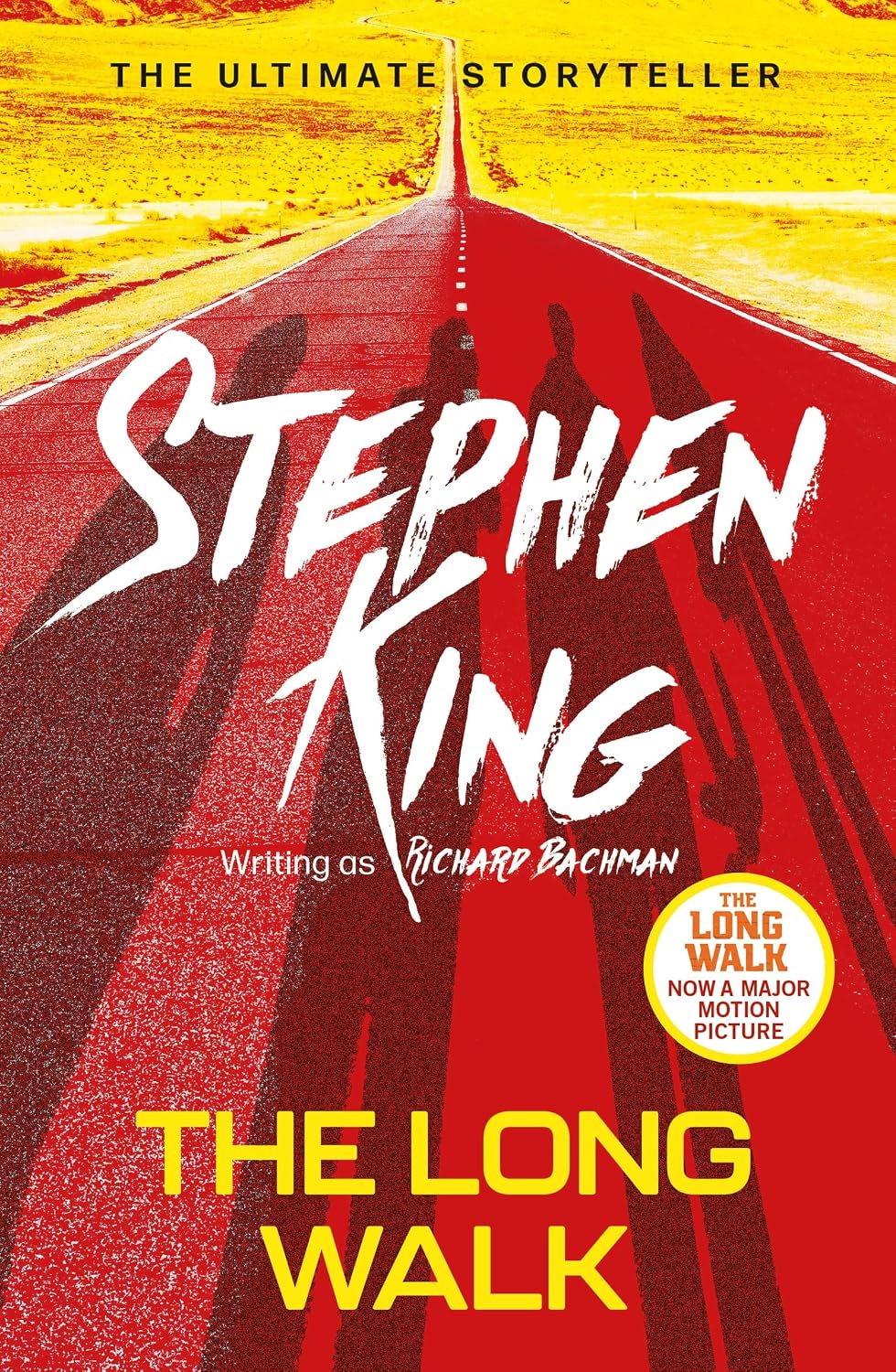 The Long Walk: from No. 1 bestseller Stephen King writing as Richard Bachman, and a major motion picture (The Bachman Books)