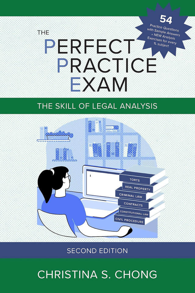 The Perfect Practice Exam: The Skill of Legal Analysis