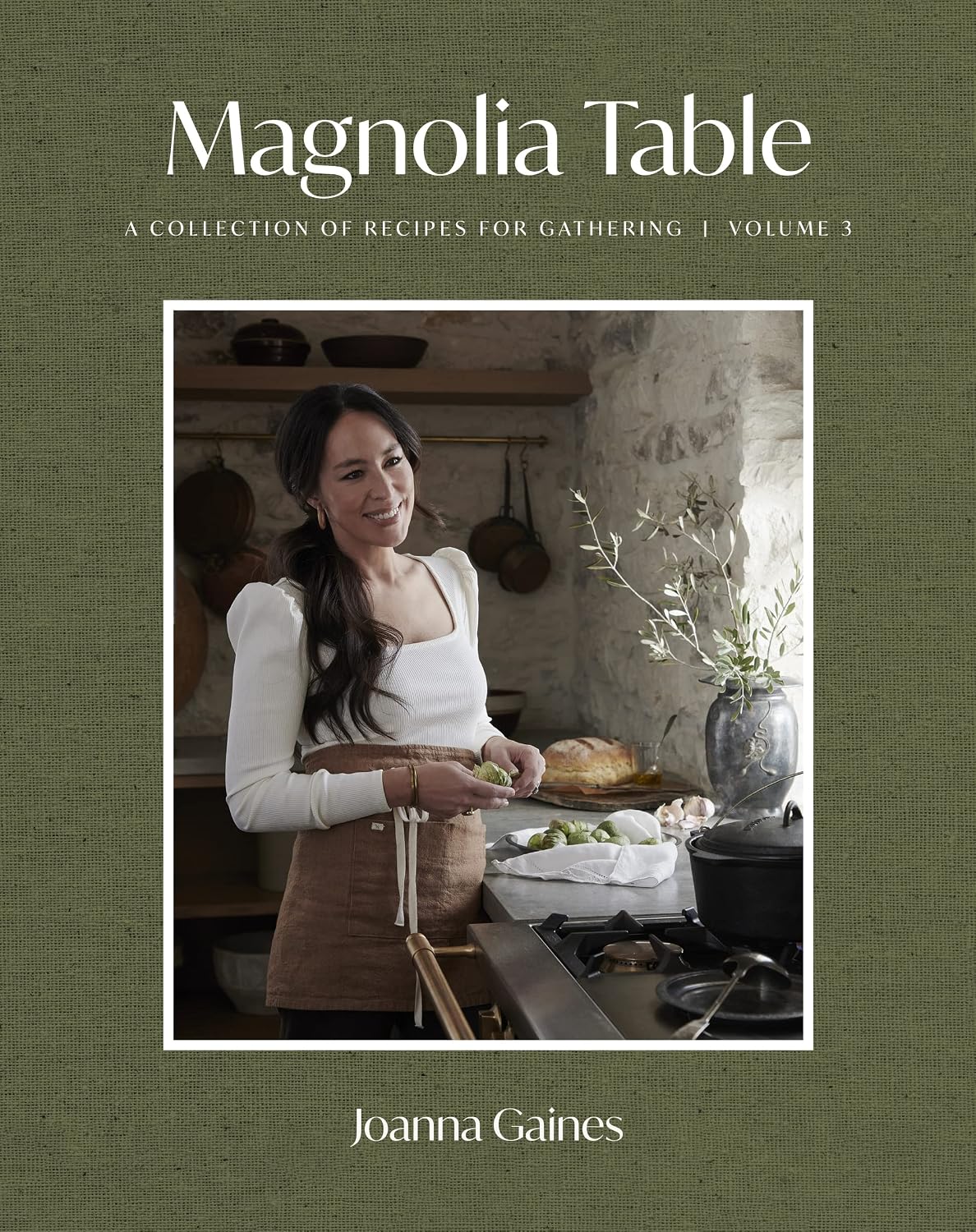 Magnolia Table, Volume 3: A Collection of Recipes for Gathering – A New York Times Bestselling Cookbook Featuring Nostalgic Family Recipes