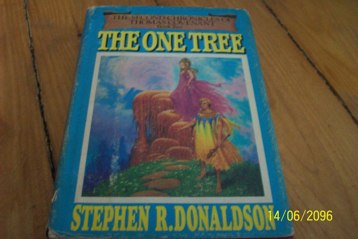 The One Tree (The Second Chronicles of Thomas Covenant, Book 2)